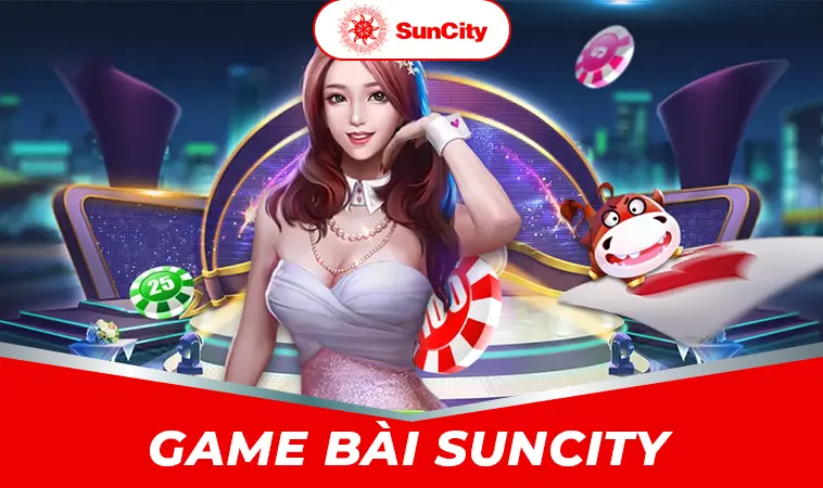 Nhà Cái Suncity: Địa Chỉ Cá Cược Trực Tuyến Hàng Đầu